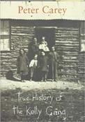 Peter Carey / True History of the Kelly Gang (Hardback) - Booker Prize Winner, 2001 image