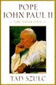 Tad Szulc / Pope John Paul II: The Biography (Hardback) image