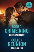 Mills &amp; Boon / Heroes / 2 in 1 / Rodeo Crime Ring / Colton Reunion image