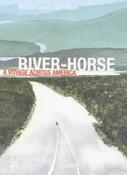 William Least Heat-Moon / River-Horse (Hardback)