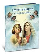 Daniel A. Lord / Favorite Prayers for Catholic Children (Hardback) image