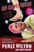 Pérez Hilton / Red Carpet Suicide (Large Paperback) image