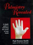 Paul Fenton-Smith / Palmistry Revealed (Large Paperback) image