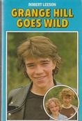 Robert Leeson / Grange Hill goes wild. (Vintage Paperback) image