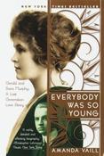Amanda Vaill / Everybody Was So Young (Large Paperback) image