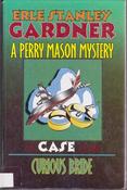 Erle Stanley Gardner / The Case of the Curious Bride (Large Print) (Hardback) image