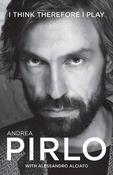 Andrea Pirlo / I Think Therefore I Play image