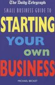 Michael Becket / Starting Your Own Business (Large Paperback) image