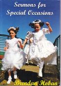 Brendan Hoban / Sermons for Special Occasions (Large Paperback)