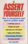 Gale Lindenfield / Assert Yourself (Large Paperback) image