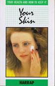 Your Health and How to keep it: Your Skin (Large Paperback) image