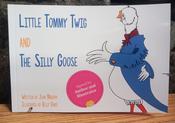 John Murphy &amp; Billy Dante - Little Tommy Twig &amp; The Silly Goose - PB - BRAND NEW SIGNED