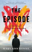 Mary Ann Kenny/ The Episode (Large Paperback)