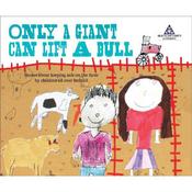 Only a Giant Can Lift a Bull (Children's Picture Book) image