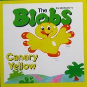 The Blobs: Canary Yellow (Children's Picture Book) image