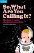 Alex Lee / So, What Are Your Calling It? (Hardback) image
