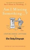 Iain Hollingshead / Am I Missing Something...? (Hardback) image