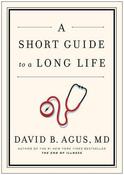 David B. Agus / A Short Guide to a Long Life (Hardback) image