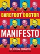 Barefoot Doctor / Manifesto : The Internal Revolution (Hardback) image