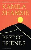 Kamila Shamsie / Best of Friends (Hardback) image