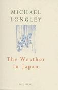 Michael Longley / The Weather In Japan image