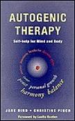 Jane Bird / Autogenic Therapy (Large Paperback)
