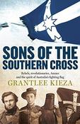 Grantlee Kieza / Sons of the Southern Cross (Large Paperback) image