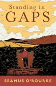 Seamus O'Rourke / Standing in Gaps image