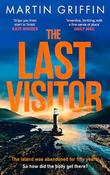 Martin Griffin / The Last Visitor