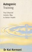 Kai Kermani / Autogenic Training (Large Paperback) image