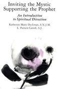 L. Patrick Carroll / Inviting the Mystic, Supporting the Prophet (Large Paperback) image