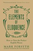 Mark Forsyth / The Elements of Eloquence image
