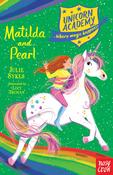 Nosy Crow / Unicorn Academy:  Matilda and Pearl image