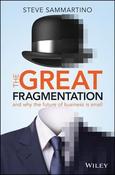 Steve Sammartino / The Great Fragmentation (Large Paperback) image
