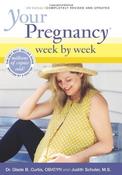 Glade B. Curtis / Your Pregnancy Week by Week (Large Paperback) image