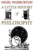 Nigel Warburton / A Little History of Philosophy (Hardback) image