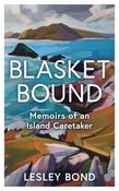 Lesley Bond - Blasket Bound : Memoirs of an Ireland Caretaker  - PB - BRAND NEW image
