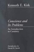 Kenneth Escott Kirk   / Conscience and Its Problems (Large Paperback) image