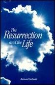 Bernard Sesboué  / The Resurrection and the Life (Large Paperback) image