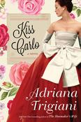 Adriana Trigiani / Kiss Carlo (Large Paperback) image