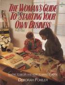 Deborah Fowler / The Woman's Guide to Starting Your Own Business (Large Paperback) image