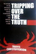 Travis Christofferson / Tripping Over the Truth (Large Paperback) image