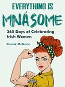 Kunak McGann / Everything is Mnasome (Hardback)