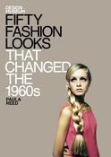 Paula Reed / Fifty Fashion Looks that Changed the 1960s (Hardback) image