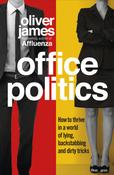 Oliver James / Office Politics (Hardback) image