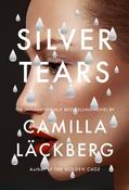 Camilla Lackberg / Silver Tears (Hardback)