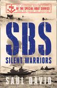 Saul David / SBS – Silent Warriors (Hardback) image