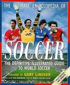 Keir Radnedge / The Ultimate Encyclopedia of Soccer (Coffee Table Book) image
