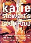 Katie Stewart / Good Food (Coffee Table Book) image