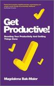 Magdalena Bak-Maier / Get Productive! (Large Paperback) image
